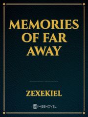 Memories of Far Away Book