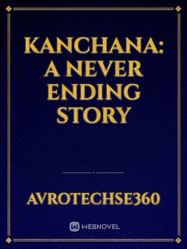 Kanchana: A never ending story