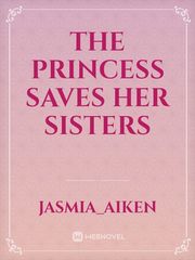 The princess saves her sisters Book