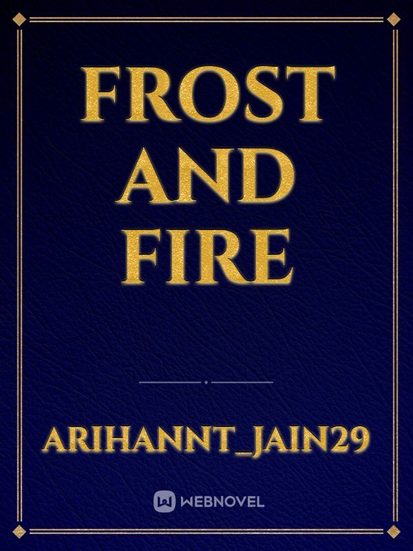 Frost and Fire Book