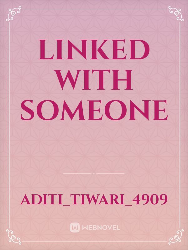 Linked with Someone