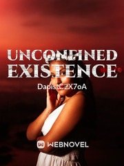 Unconfined Existence Book