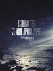 Fishing the Zombie Apocalypse Book