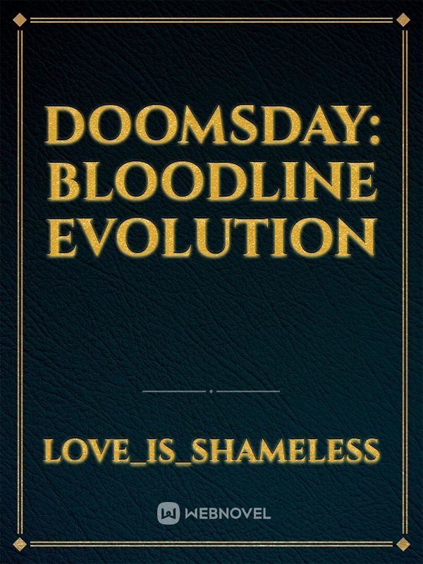 Doomsday: Bloodline Evolution Book