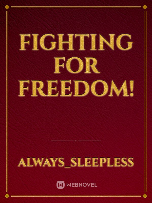 Fighting for freedom! Book