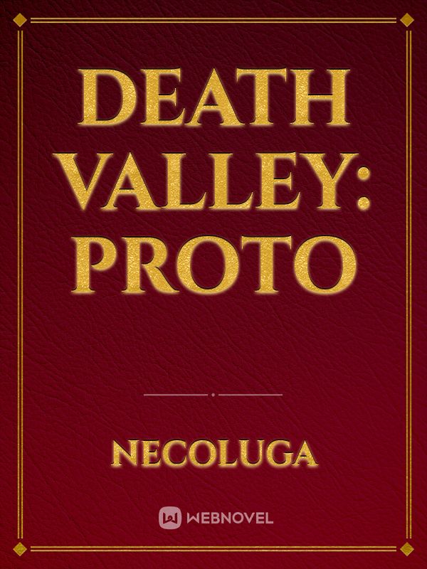 death valley: proto Book