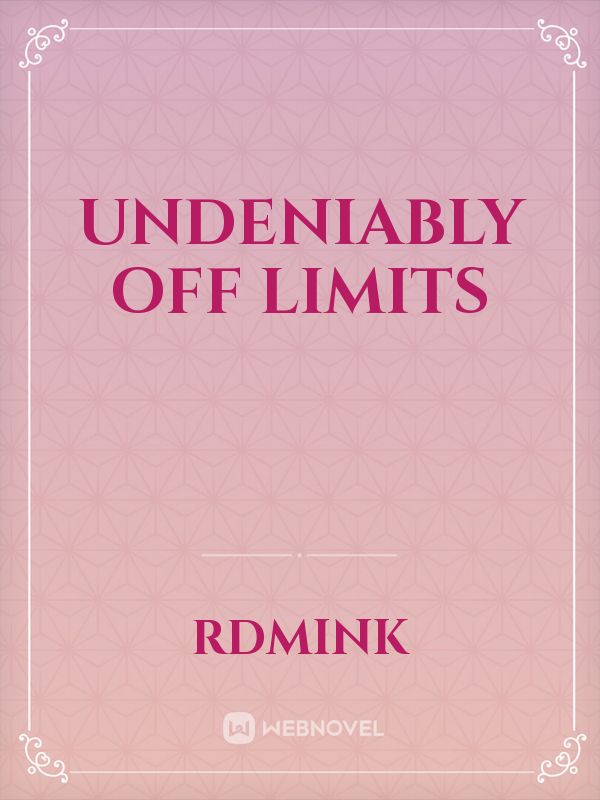 undeniably off limits Book