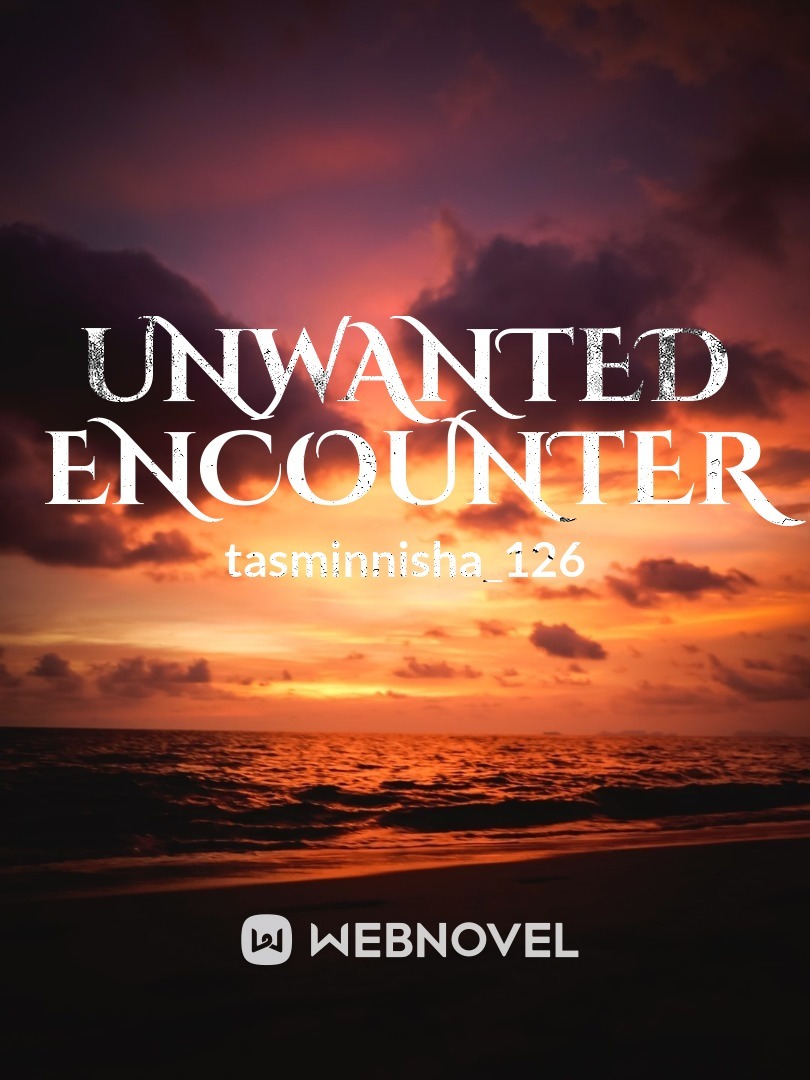 Unwanted Encounter