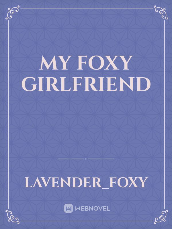 My Foxy Girlfriend Book