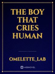 The boy that cries human Book