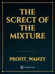 The screct of the mixture Book