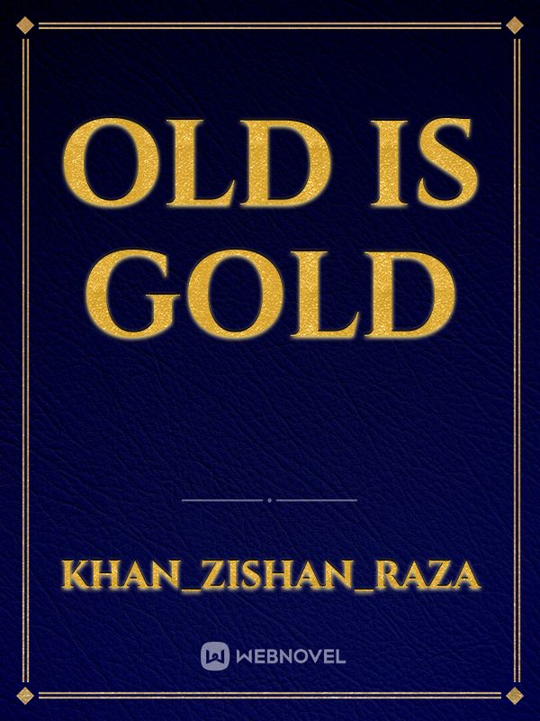 Old is gold Book