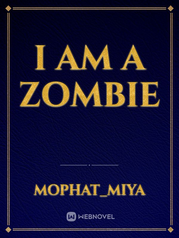 I am a zombie Book