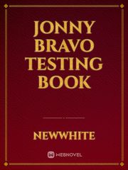 Jonny Bravo Testing Book Book