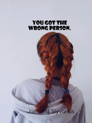 You got the wrong person. Book