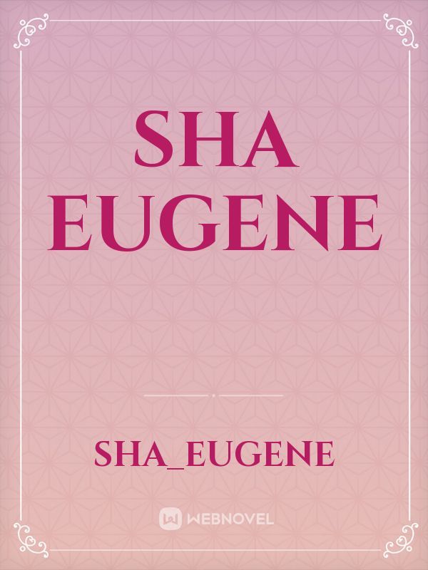 Sha eugene