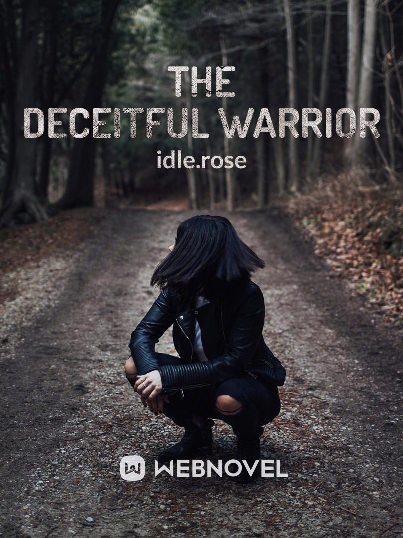 The Deceitful Warrior