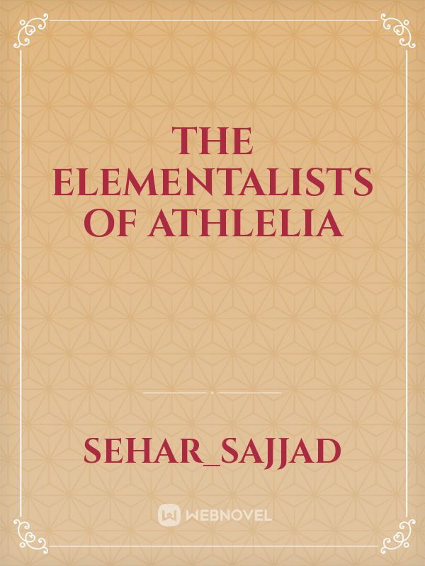 The Elementalists Of Athlelia