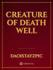 Creature of Death Well Book