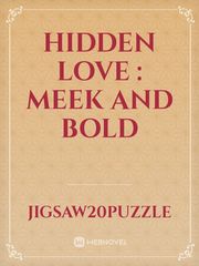 Hidden Love : Meek and Bold Book