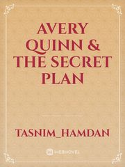 AVERY QUINN & THE SECRET PLAN Book