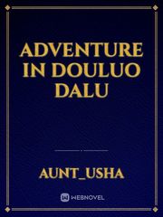 Adventure in Douluo dalu Book
