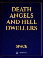 Death Angels and Hell Dwellers Book