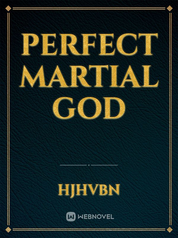 Perfect Martial God Book