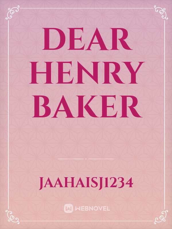 Dear Henry Baker Book