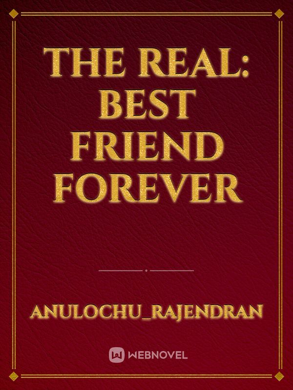 THE REAL:
 best friend forever Book