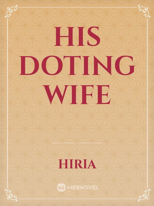 His Doting Wife