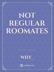 Not regular roomates Book