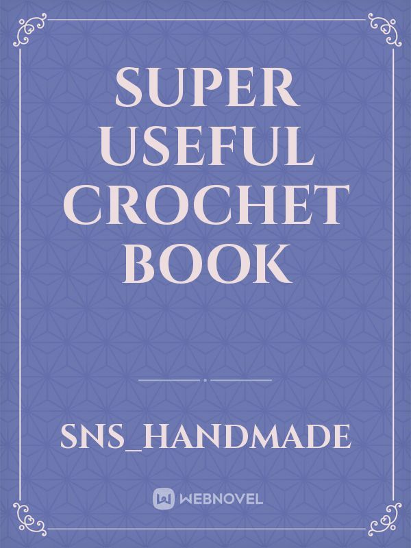 Super useful crochet book