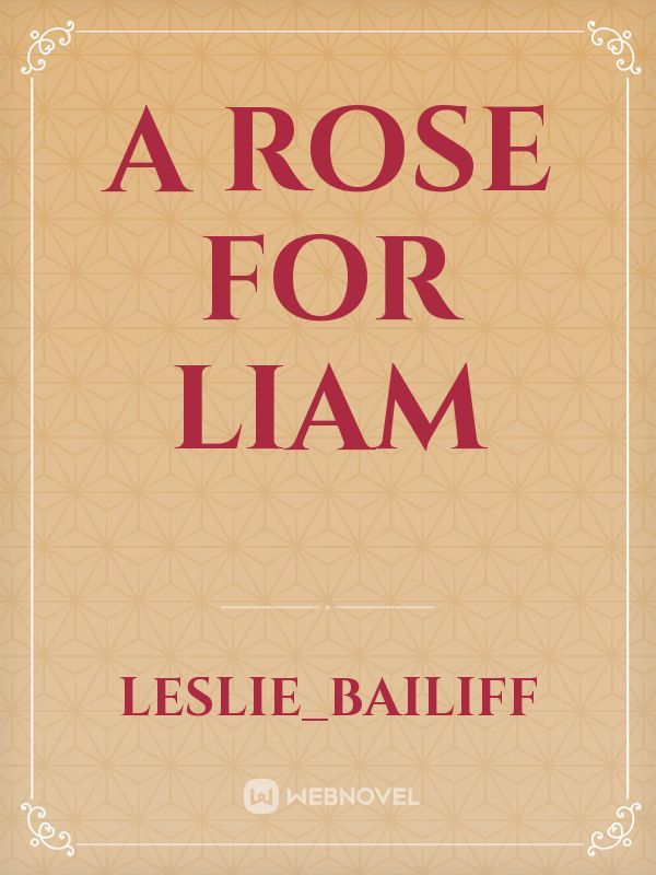 A Rose for Liam Book