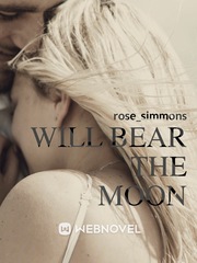 Will Bear the Moon Book