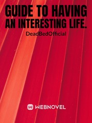 Guide to having an interesting Life. Book