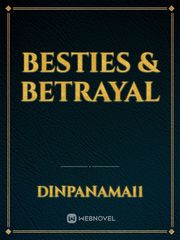 Besties & Betrayal Book