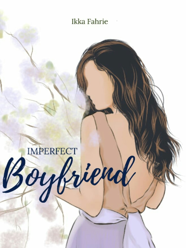 Imperfect Boyfriend
