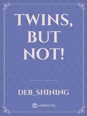 Twins, But Not! Book