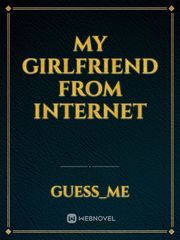 my girlfriend from internet Book