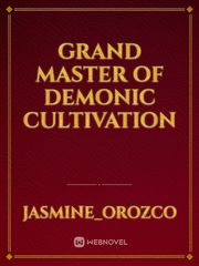 Grand master of Demonic Cultivation Book