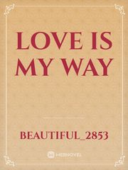 love is my way Book