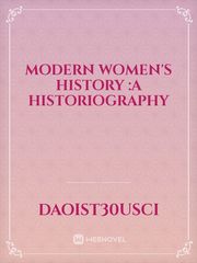 Modern women's history :A Historiography Book