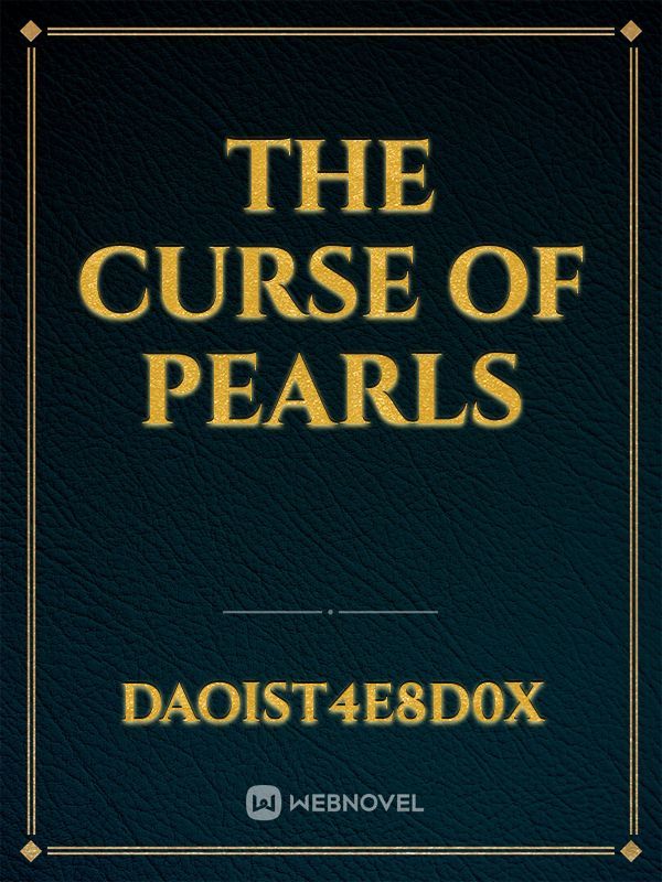 The curse of Pearls