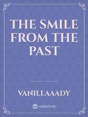 The Smile From The Past Book