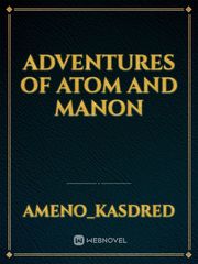 Adventures of atom and manon Book