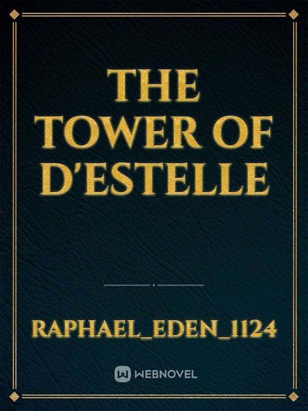 The Tower of D'Estelle