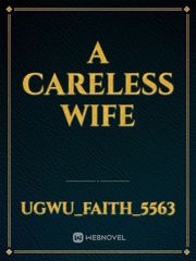 A careless wife Book