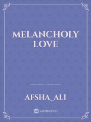 Melancholy love Book