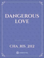 dangerous LOVE Book